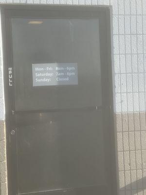 They have their wrong hours of operation on the door and on google maps .