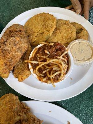 Fried Catfish Fried green tomatoes Spaghetti