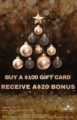 YES!! Free $20 Bonus card for EVERY $100 purchase in Gift Cards!!  For our holiday special every customer will receive a  hand lotion.