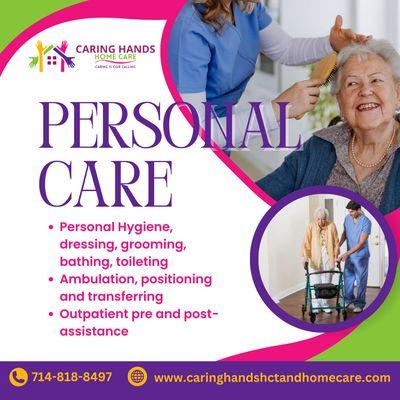 Caring Hands Home Care offers comprehensive personal care services, including assistance with personal hygiene, dressing, grooming, bathing,