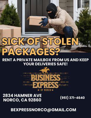 RENT A PRIVATE MAILBOX FROM US AND KEEP YOUR DELIVERIES SAFE.