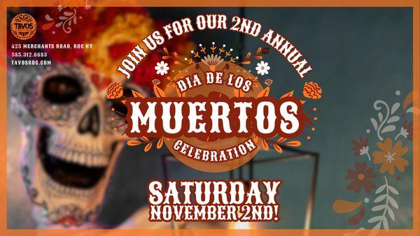 On November 2nd, we're honoring the traditions and spirits of Dia de los Muertos, and you're invited to be part of this magical evening.