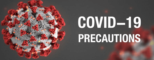 COVID-19 Precautions are our #1 priority!