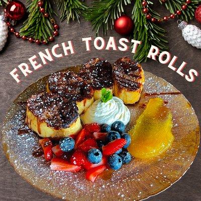 The French toast rolls you've never tried.