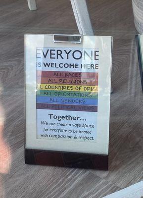 This tiny little sign warmed my heart to know that all are welcome.