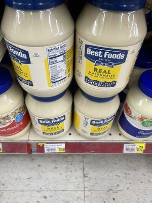 Best Foods Mayo $13.69! And that is not a giant bottle it's 30 ounces