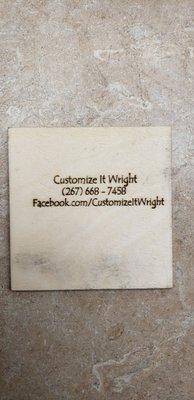 Business info on back of tiles can also remove or design the back for an additional cost