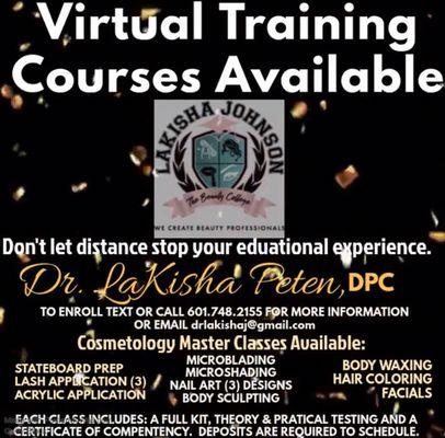 Virtual classes are available!!! Text or call 601.522.7747 for more details!!!