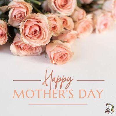 Happy Mother's Day!