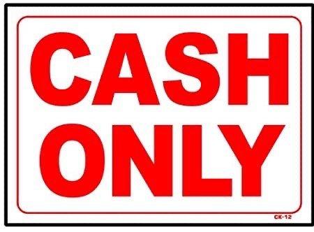 Only accepts cash