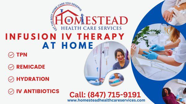 At Homestead Health Care Services, a Medicare-certified agency, we provide comprehensive Infusion IV Therapy in the comfort of your home.