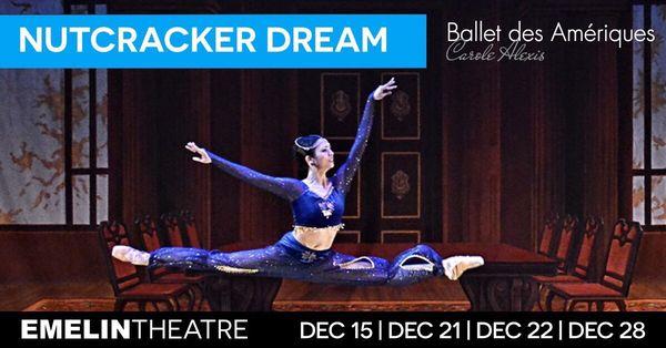 Poster advertising 8 performances of Nutcracker Dream by Carole Alexis and Ballet des Amériques at the Emelin Theatre in December 2019