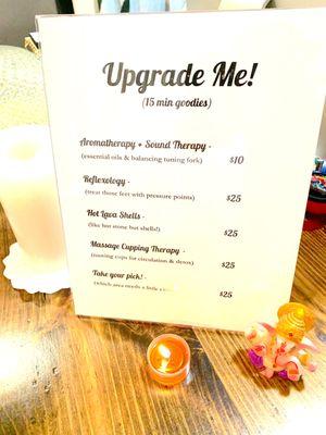 You deserve it :) Upgrades that rotate and change for your treatment!