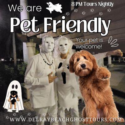 Delray Beach Ghost Tours is pet friendly and open all year round!