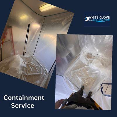 For all your containment services, reach out to White Glove restoration