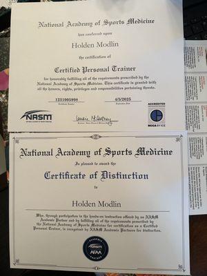 My NASM certification and my distinction award it's kinda like honors. I also have a degree in exercise science