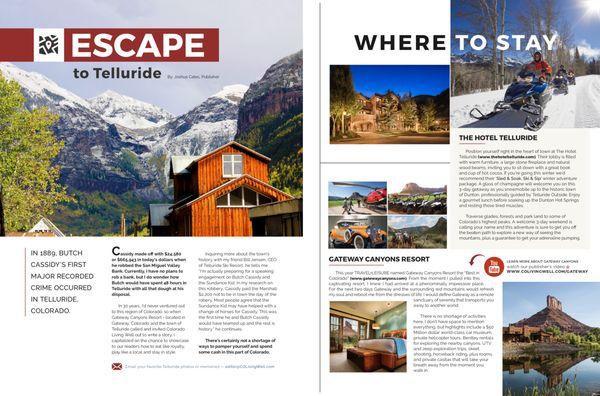 Feature story on the town of Telluride, Colorado showcases our ability to write and craft beautiful content.