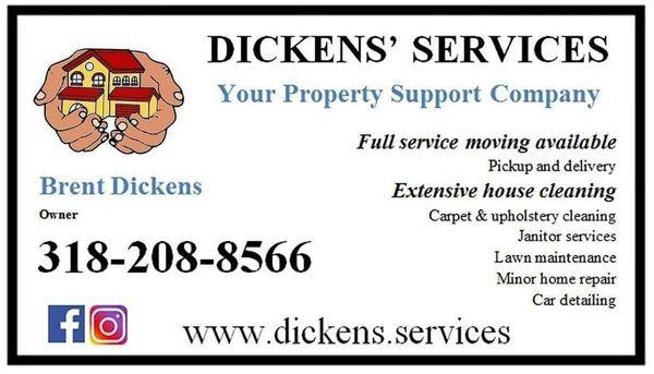 Your property is our business.  DICKENS' SERVICES can hanlde all of your property support needs whether its residential or commercial.