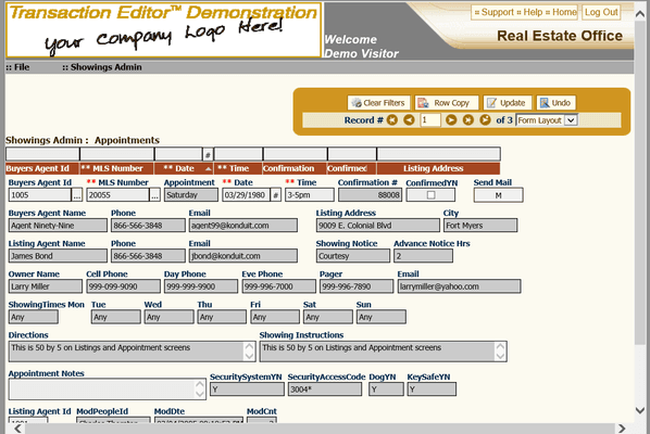 EXAMPLE Appointment Setting, Calendaring.  Your application will look precisely as you need.