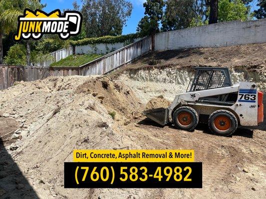 Dirt Removal, Asphalt Removal, Concrete Removal, Junk Removal / Trash Removal In San Diego. Call or Text  (760) 583-4982