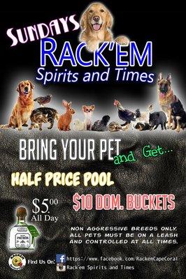 Pet Friendly $5 Patrons & $10 domestic Buckets