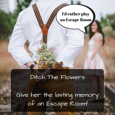 forget the typical movie date night. take her to an escape room