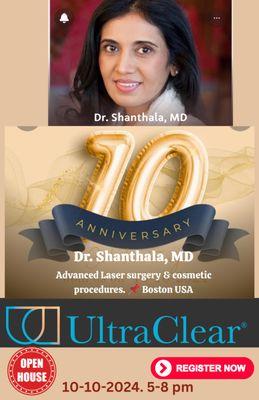 Ultraclear Open House & 10 year Anniversary of ShanthalaMD