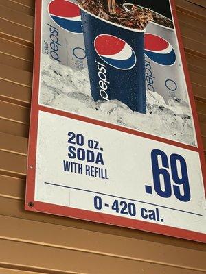 20oz drink with refill for only $0.69.