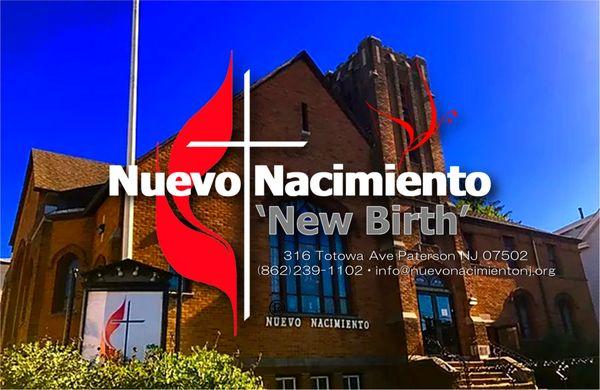 Nuevo Nacimiento "New Birth Church", una congregación Metodista Unida, Paterson New Jersey...