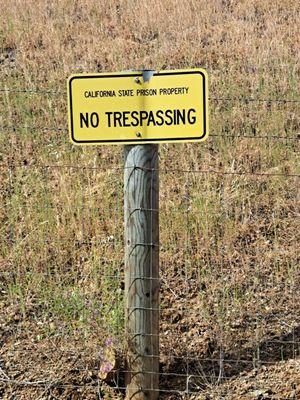 Folsom State Prison Property - No Trespassing sign