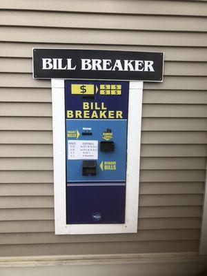 Large bills? No problems! Bill breaker is located at rear of building