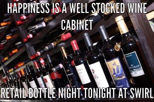 Retail prices on all bottles, every Monday!