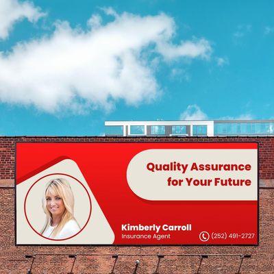 Ensuring your tomorrow, today! 
At Team Kimberly Carroll, we're committed to providing quality assurance for your future...