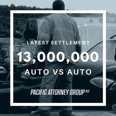 Latest Settlement: $13,000,000 for client in auto vs auto accident.