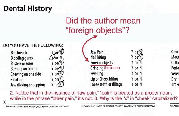 A "dental history" form given me by T Station Dental, containing spelling errors & inconsistencies, corrections & comments.