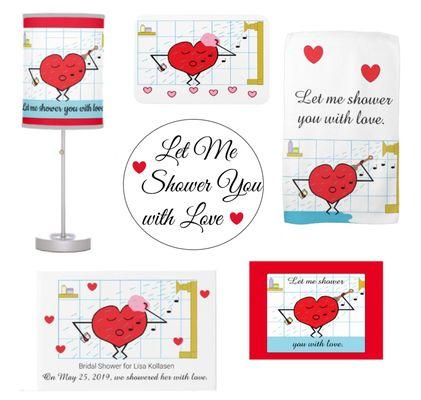 Let Me Shower You with Love series on Zazzle; (c) Sharon Lee Hudson