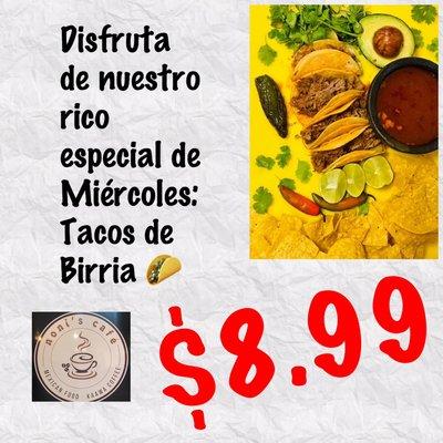 Wednesday's special Birria tacos