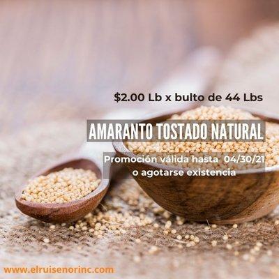 Amaranto Tostado Natural $2.00 Lb  $2.00 Lb x bulto de 44 Lbs  https://elruisenorinc.com/Shop/cont%C3%A1ctenos.html Precio por libra comp