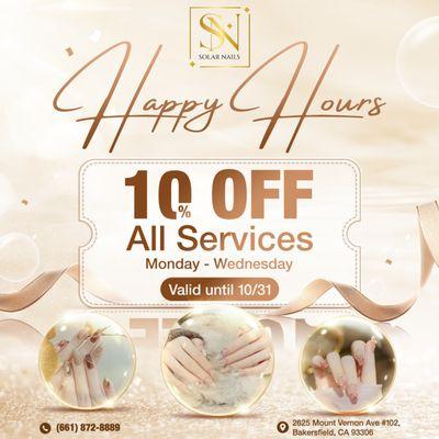 HAPPY HOURS ALERT! 
 Enjoy 10% OFF all services!
 From Monday to Wednesday