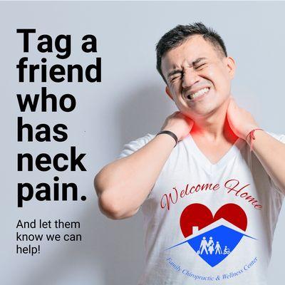 Tag a friend who has neck pain and let them know we can help! Unfortunately, we can't do much for friends who ARE a pain in the neck ;)