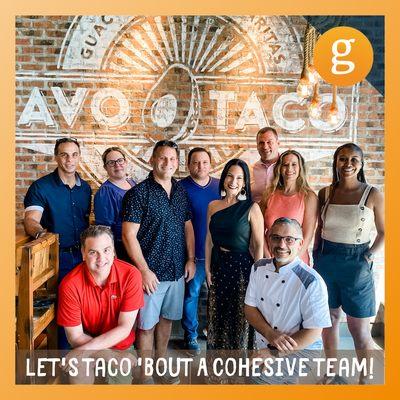 Goodwin Team & Avo Taco/Rooted Hospitality Group