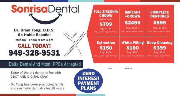 Promotional prices for crowns, dentures, extractions, fillings, and deep cleanings!