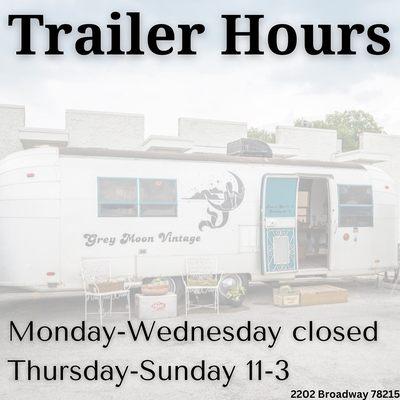 Regular trailer hours: Thursday-Sunday 11-3