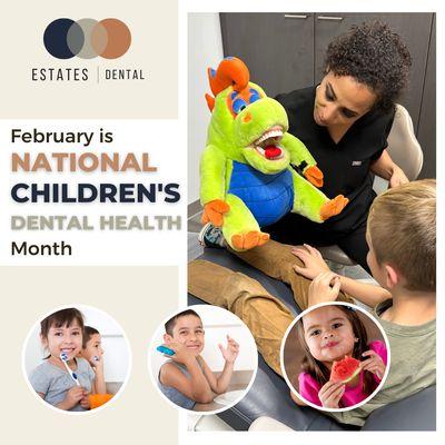 February is National Children's Dental Health Month!