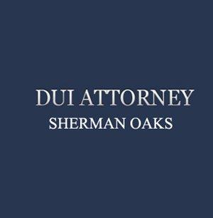 DUI Attorney Sherman Oaks