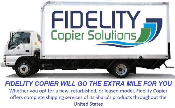 Fidelity Copier will go the extra mile for you. Nationwide shipping