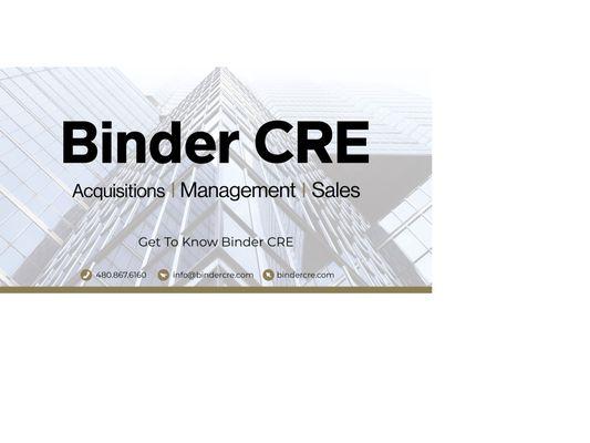 Get To Know Binder CRE