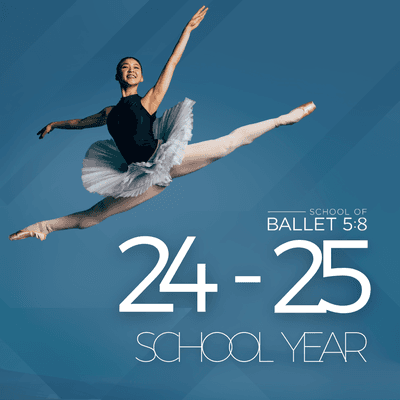 School of Ballet 5:8 24-25 year graphic.