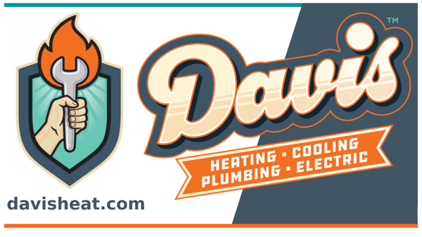 When your home needs a hand, don't delay,
Heating, cooling, plumbing--we're on our way!
DavisHeat.com