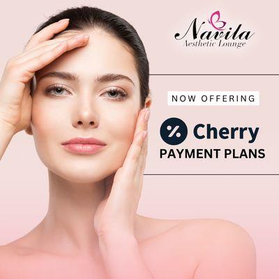 Navila Aesthetic Lounge now takes Cherry Payment Plans and Financing.